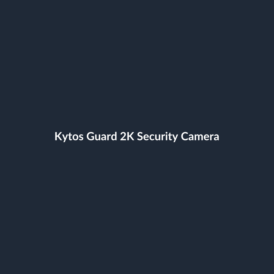 Kytos Guard 2K Security Camera