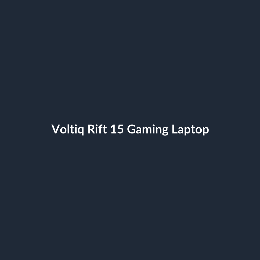 Voltiq Rift 15 Gaming Laptop