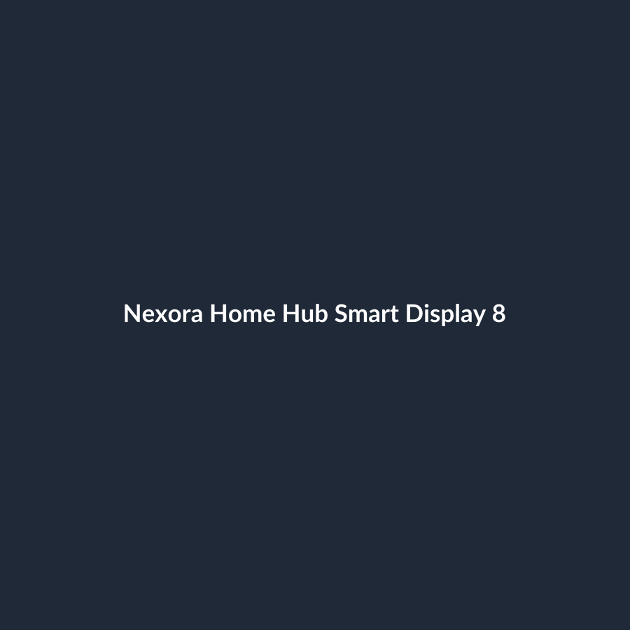Nexora Home Hub Smart Display 8